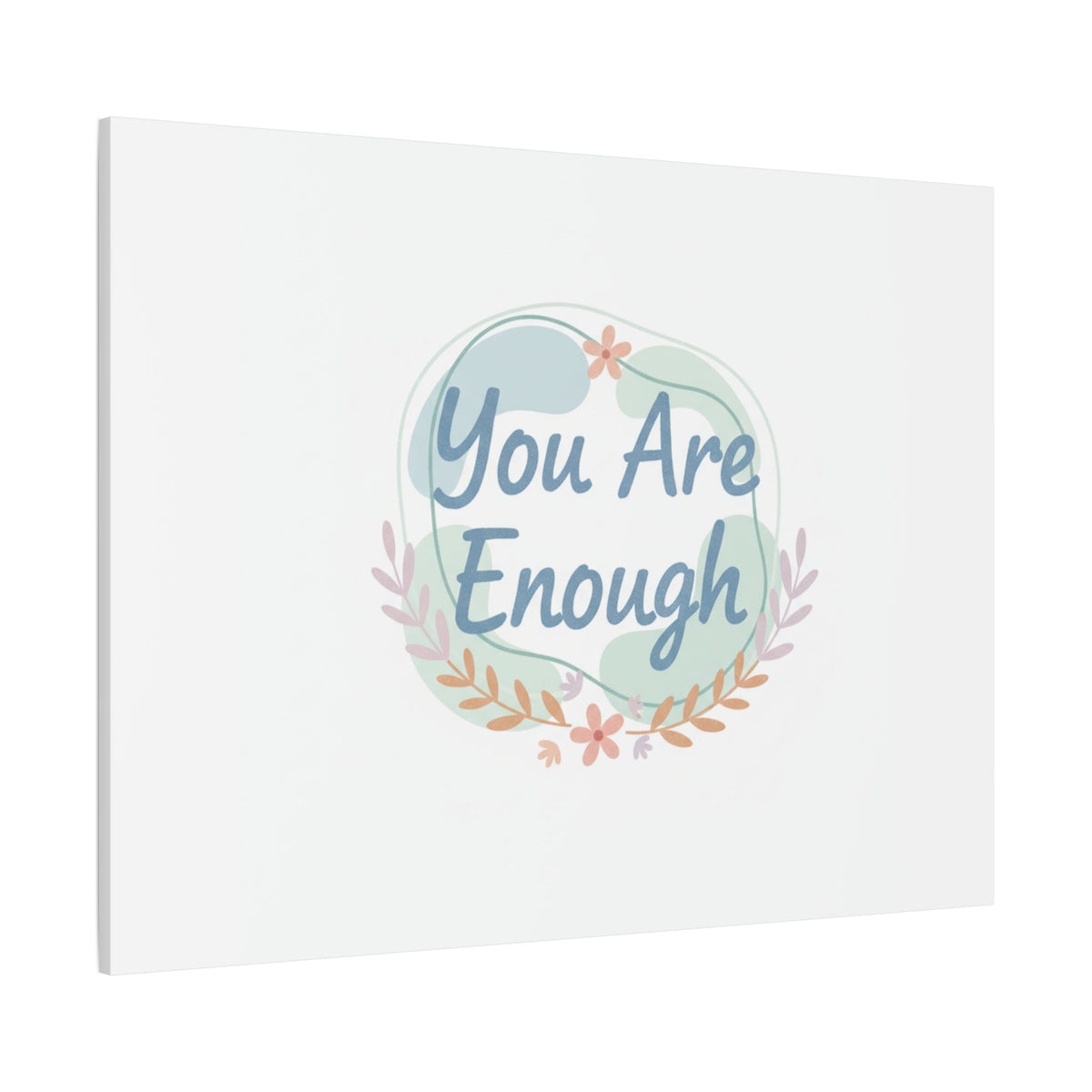 You Are Enough Canvas, Mental Health Art | Supportive Affirmation Wall Decor