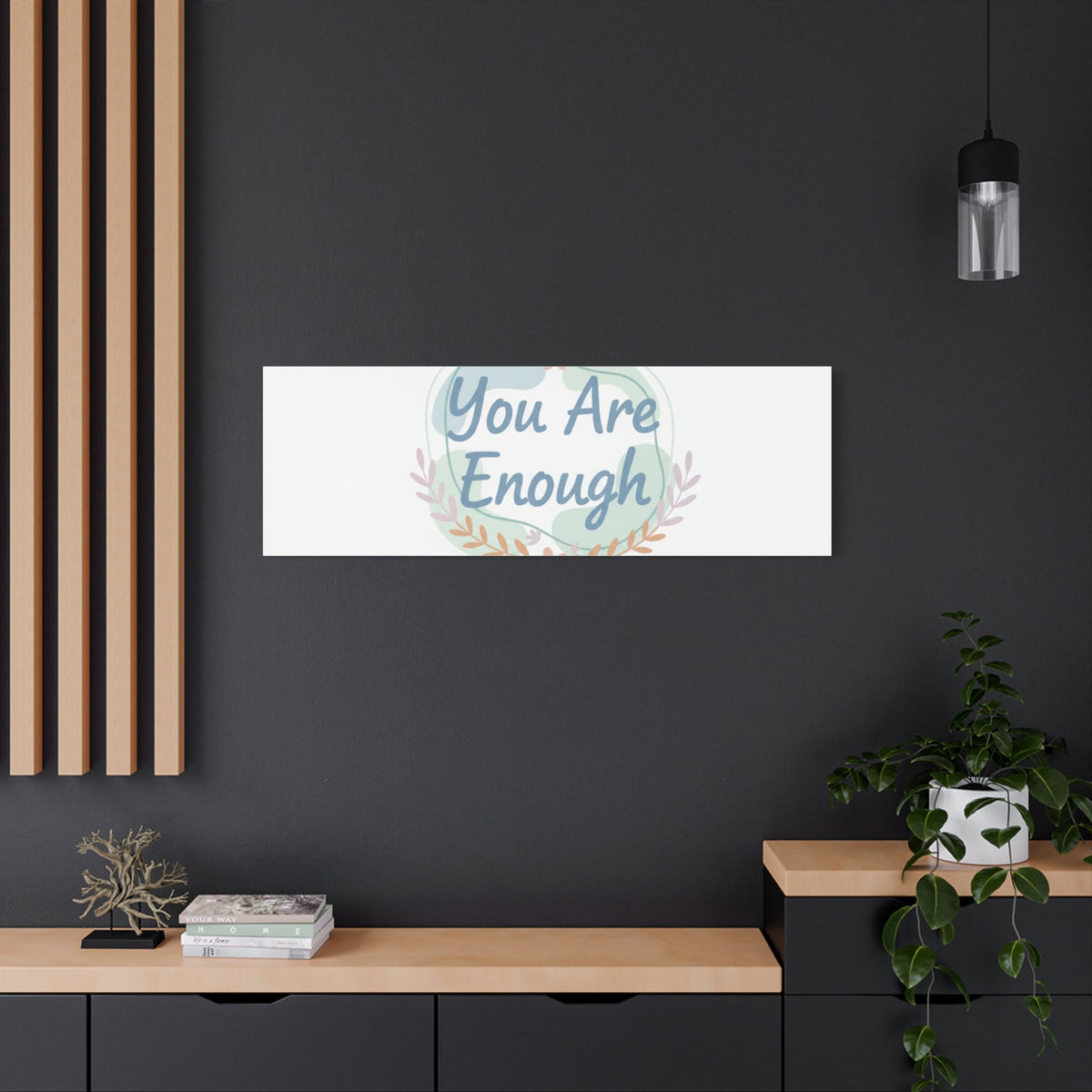 You Are Enough Canvas, Mental Health Art | Supportive Affirmation Wall Decor