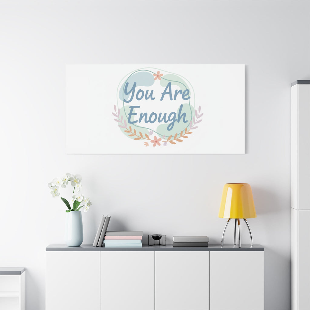 You Are Enough Canvas, Mental Health Art | Supportive Affirmation Wall Decor