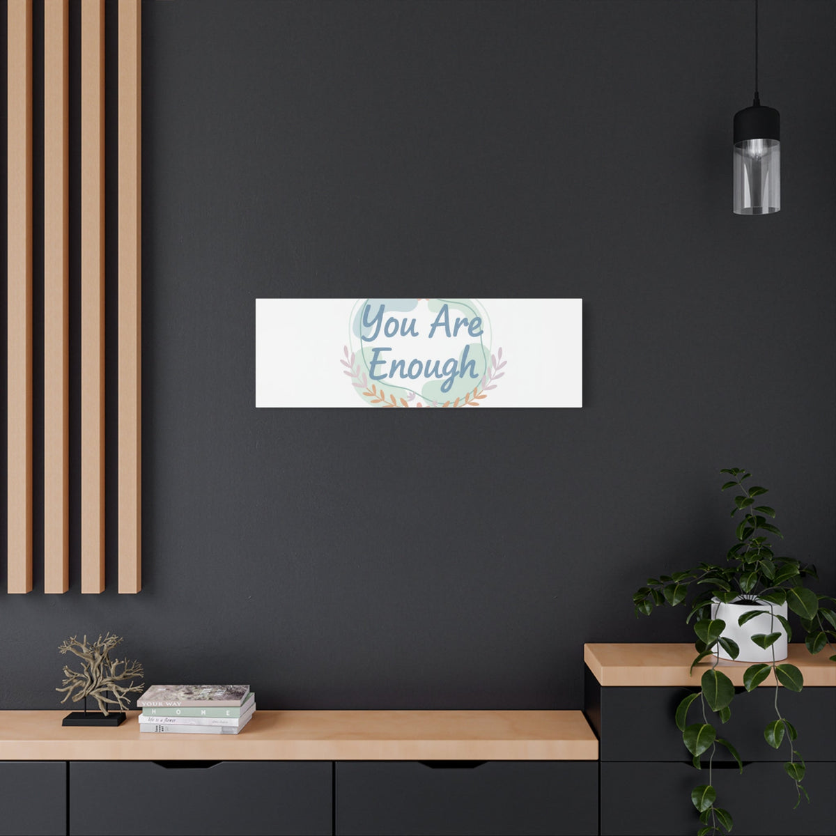 You Are Enough Canvas, Mental Health Art | Supportive Affirmation Wall Decor