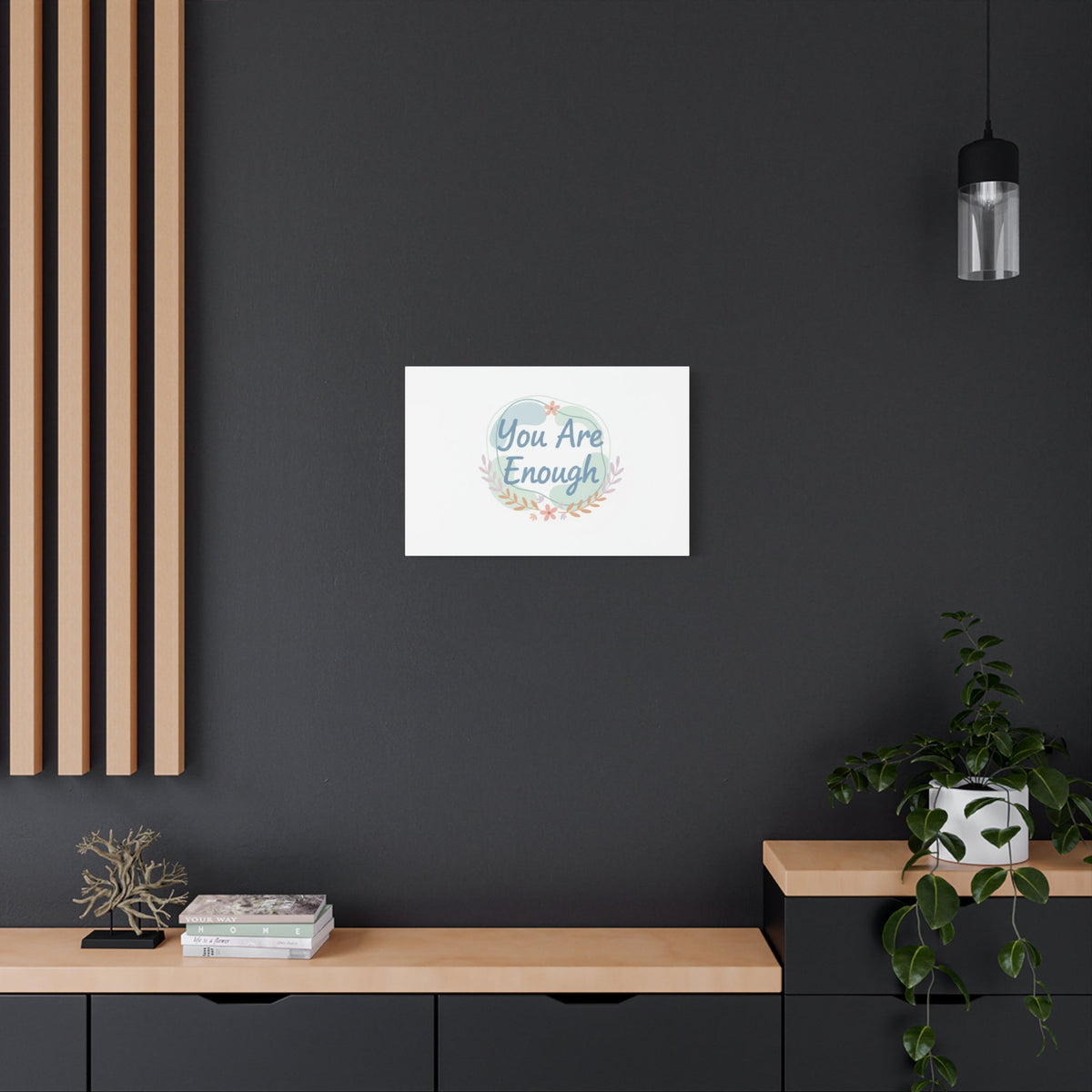 You Are Enough Canvas, Mental Health Art | Supportive Affirmation Wall Decor