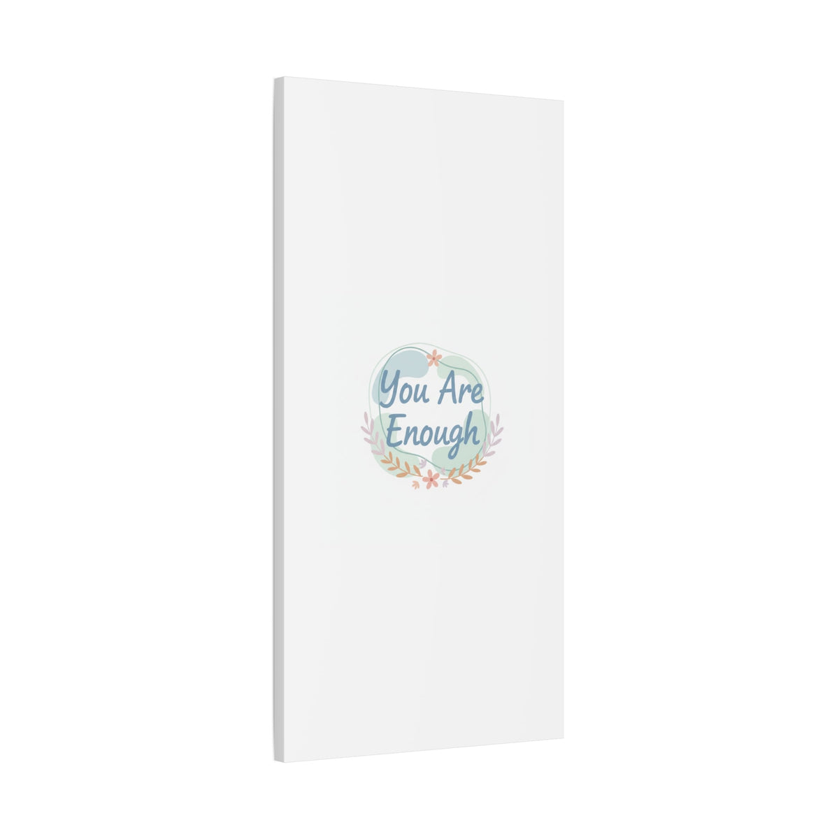 You Are Enough Canvas, Mental Health Art | Supportive Affirmation Wall Decor