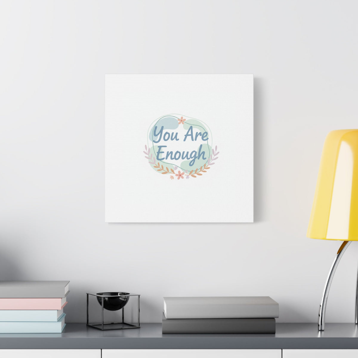 You Are Enough Canvas, Mental Health Art | Supportive Affirmation Wall Decor