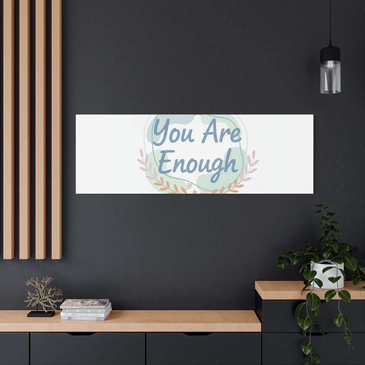 You Are Enough Canvas, Mental Health Art | Supportive Affirmation Wall Decor